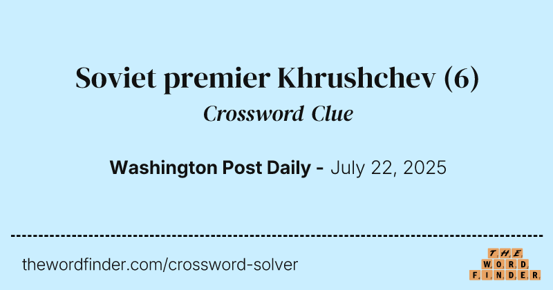 Soviet premier Khrushchev crossword clue image
