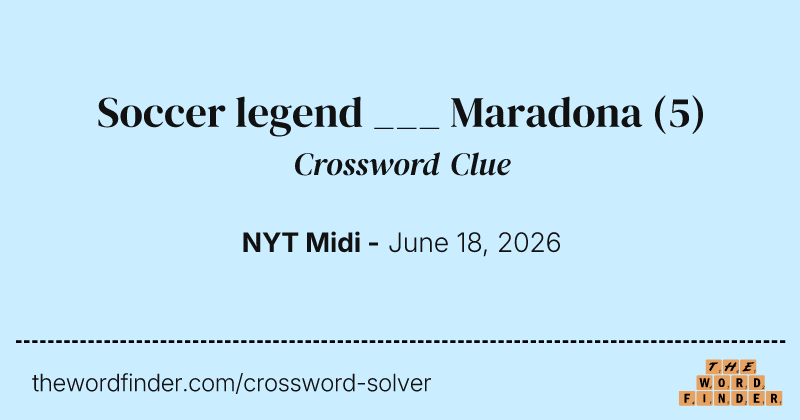 Soccer legend ___ Maradona crossword clue image
