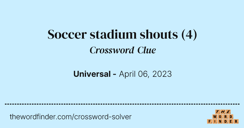 Soccer stadium shouts crossword clue image