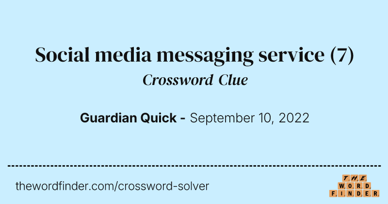 Social media messaging service crossword clue image