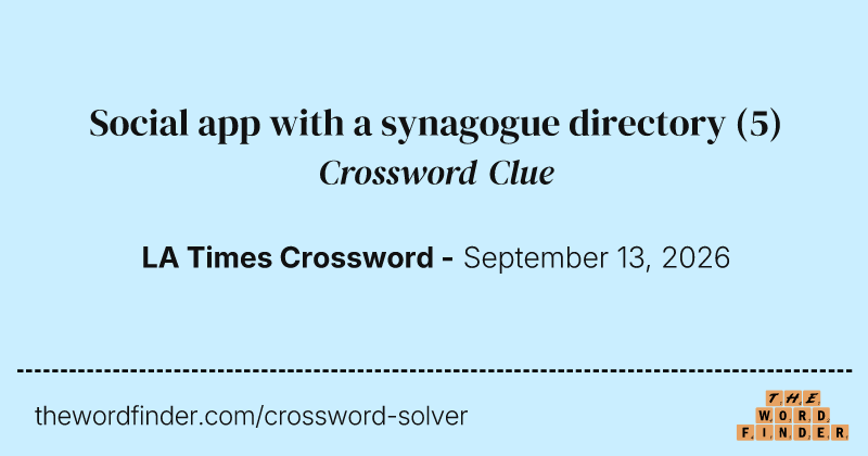 Social app with a synagogue directory crossword clue image