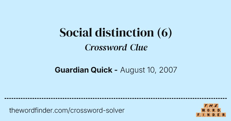 Social distinction crossword clue image