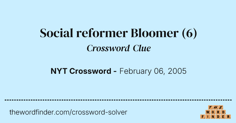 Social reformer Bloomer crossword clue image