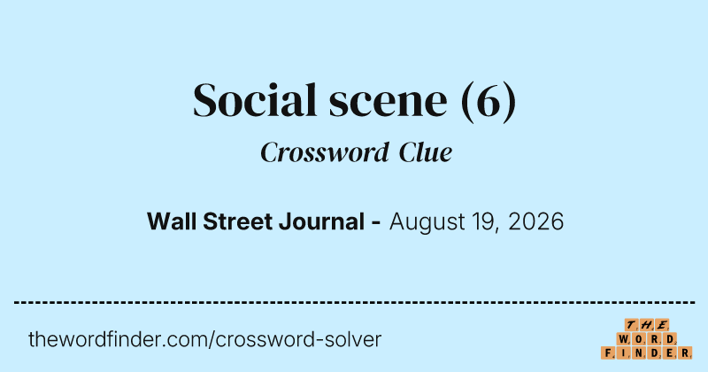 Social scene crossword clue image