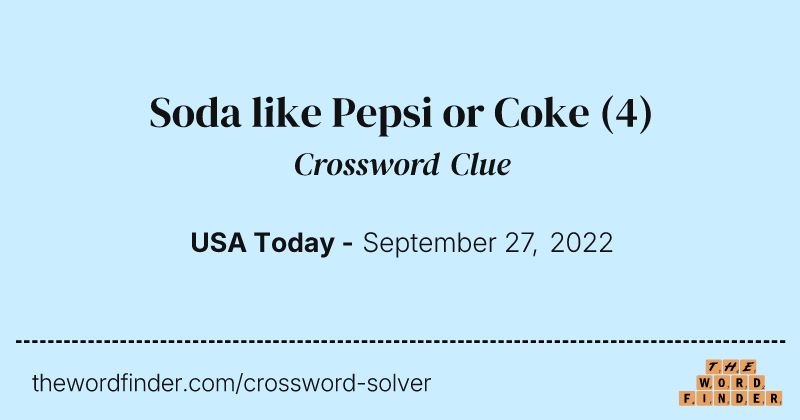 Soda like Pepsi or Coke crossword clue image