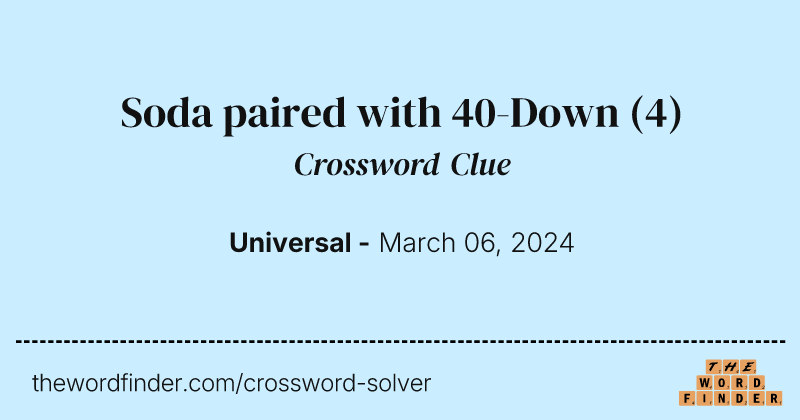 Soda paired with 40-Down crossword clue image
