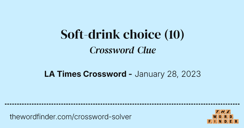 Soft-drink choice crossword clue image