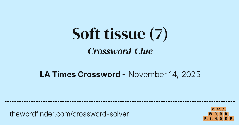 Soft tissue crossword clue image