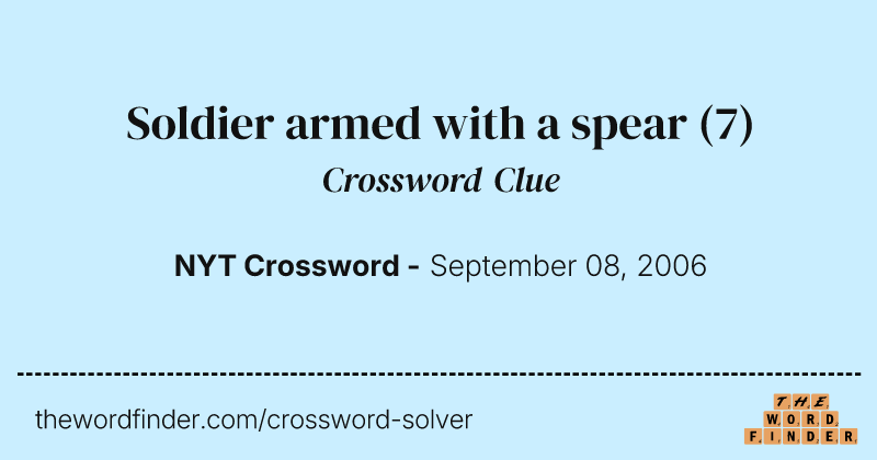 Soldier armed with a spear crossword clue image