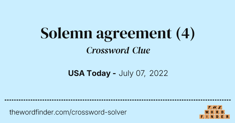 Solemn agreement crossword clue image