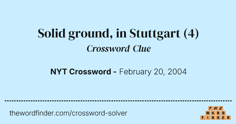 Solid ground, in Stuttgart crossword clue image