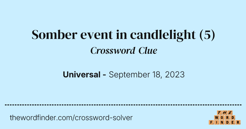 Somber event in candlelight crossword clue image