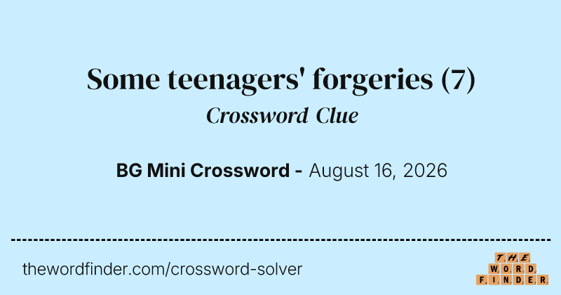 Some teenagers' forgeries crossword clue image