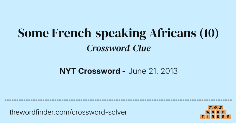 Some French-speaking Africans crossword clue image