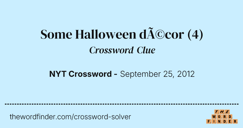 Some Halloween décor crossword clue image