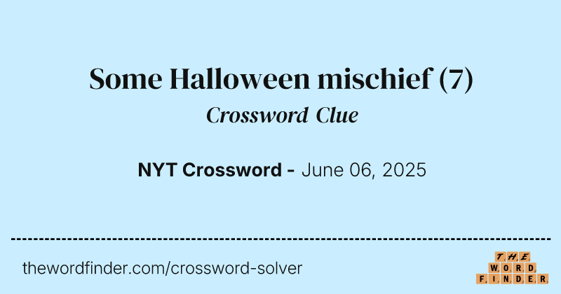 Some Halloween mischief crossword clue image