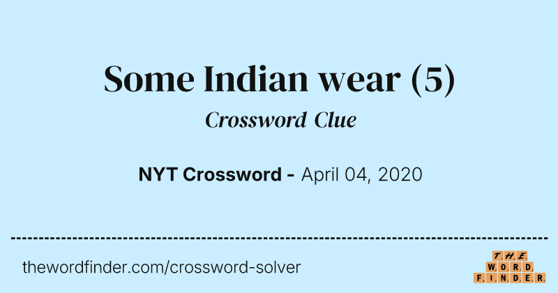 Some Indian wear crossword clue image