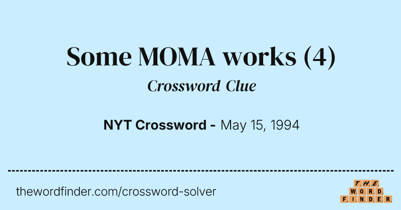 Some MOMA works crossword clue image