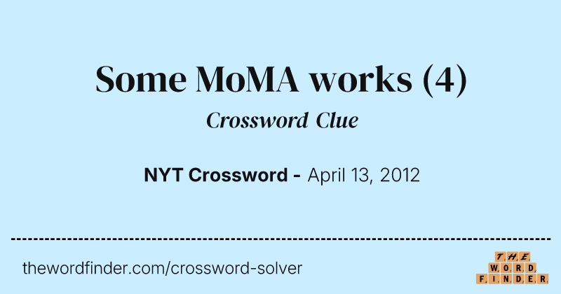Some MoMA works crossword clue image