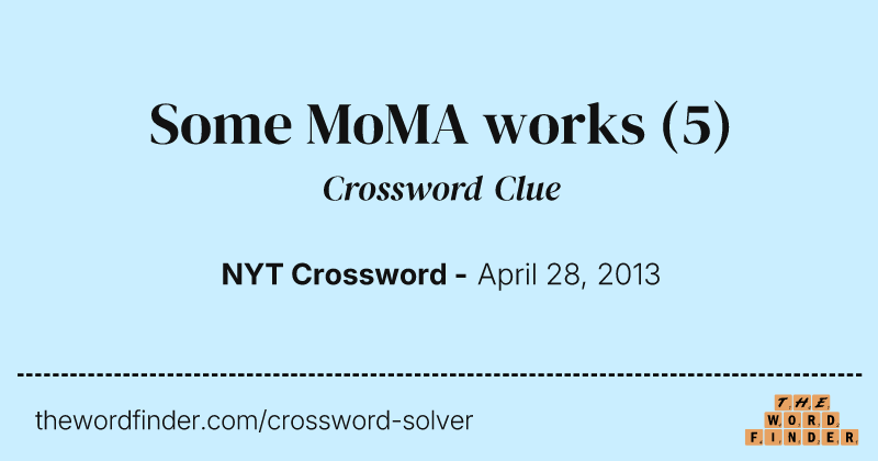 Some MoMA works crossword clue image