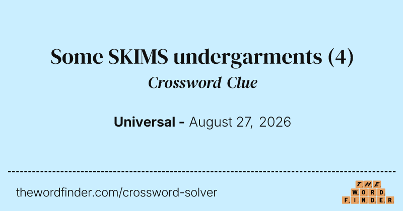 Some SKIMS undergarments crossword clue image