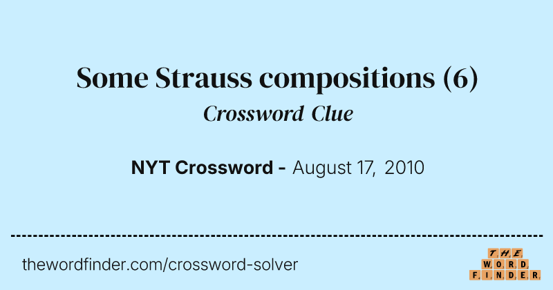 Some Strauss compositions crossword clue image