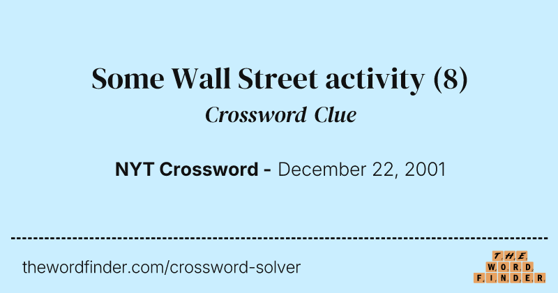 Some Wall Street activity crossword clue image