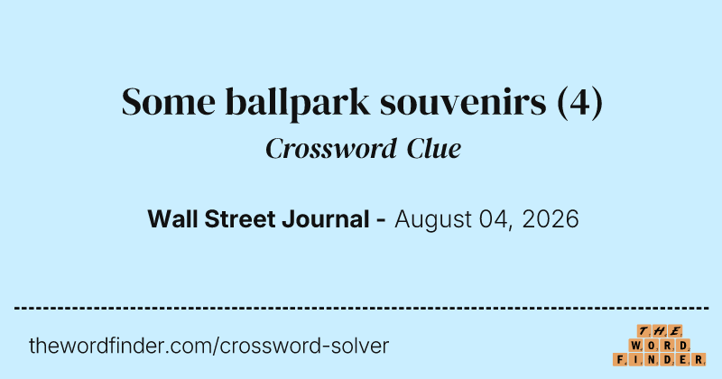 Some ballpark souvenirs crossword clue image