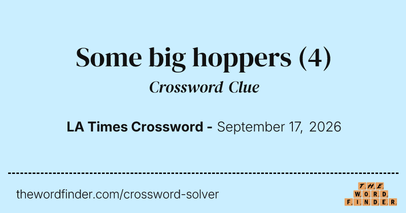 Some big hoppers crossword clue image