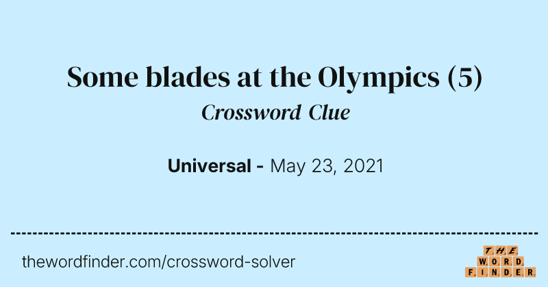 Some blades at the Olympics crossword clue image