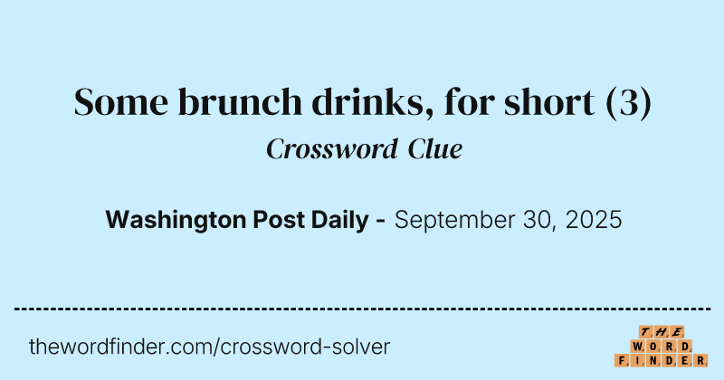 Some brunch drinks, for short crossword clue image