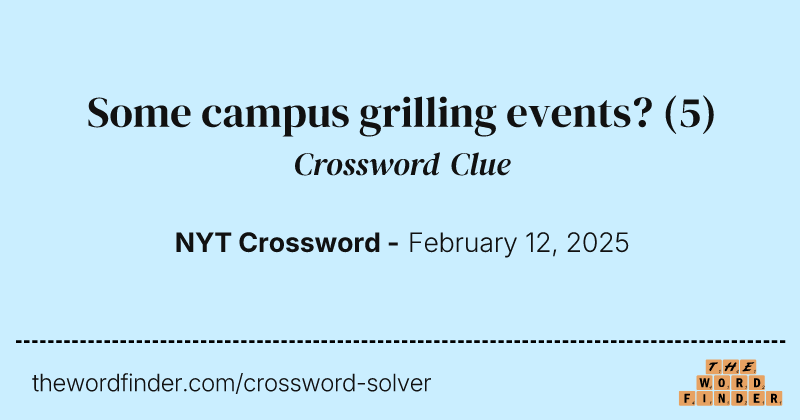 Some campus grilling events? crossword clue image