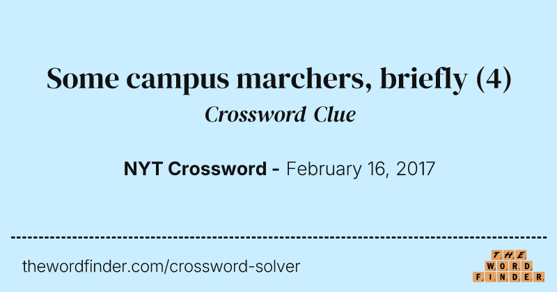 Some campus marchers, briefly crossword clue image