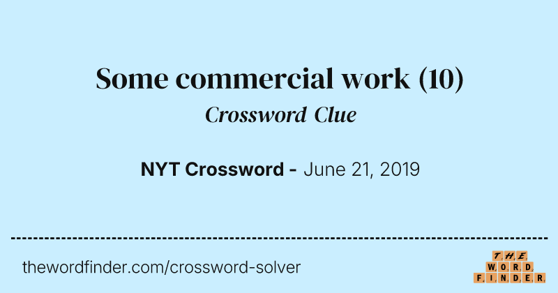 Some commercial work crossword clue image