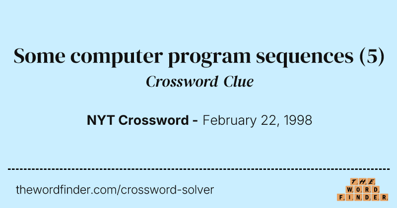 Some computer program sequences crossword clue image
