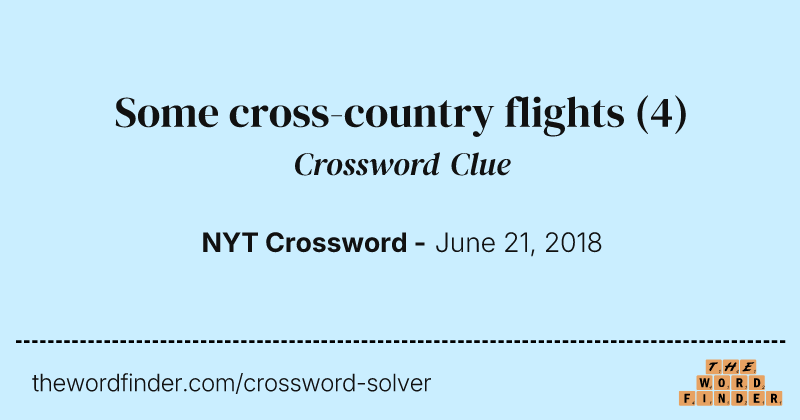 Some cross-country flights crossword clue image