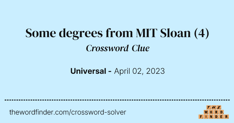 Some degrees from MIT Sloan crossword clue image