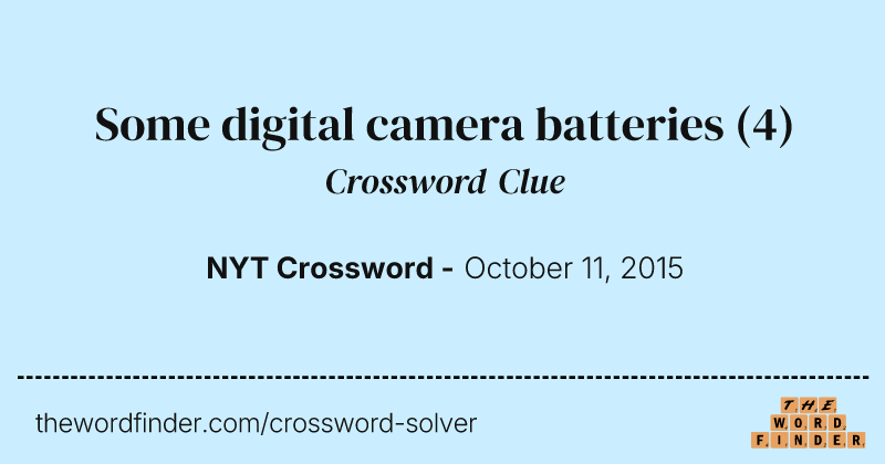 Some digital camera batteries crossword clue image