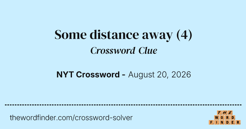 Some distance away crossword clue image