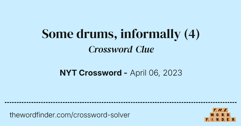 Some drums, informally crossword clue image