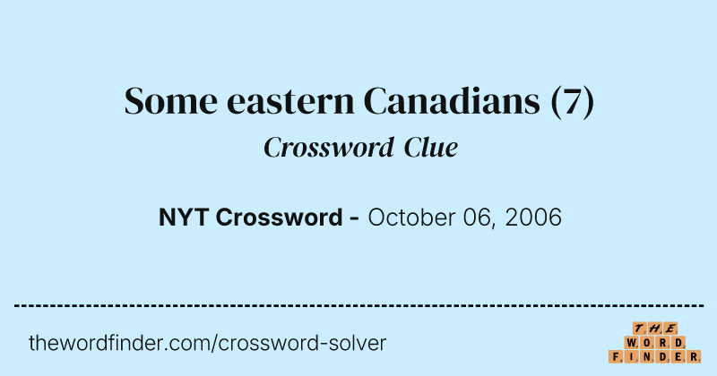Some eastern Canadians crossword clue image
