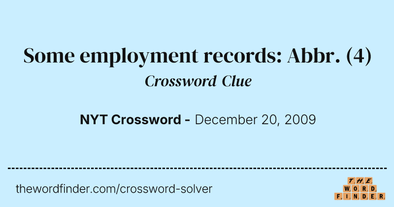 Some employment records: Abbr. crossword clue image