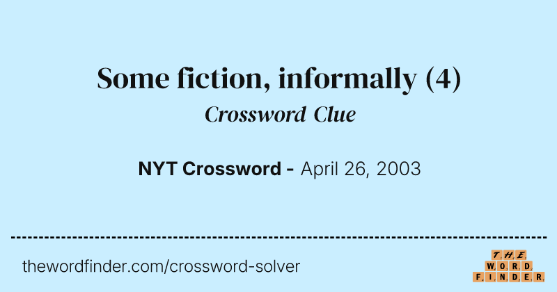 Some fiction, informally crossword clue image