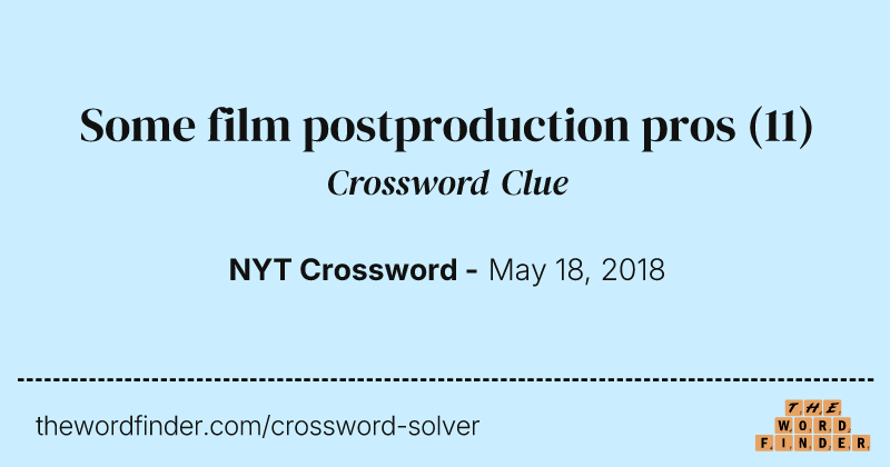 Some film postproduction pros crossword clue image