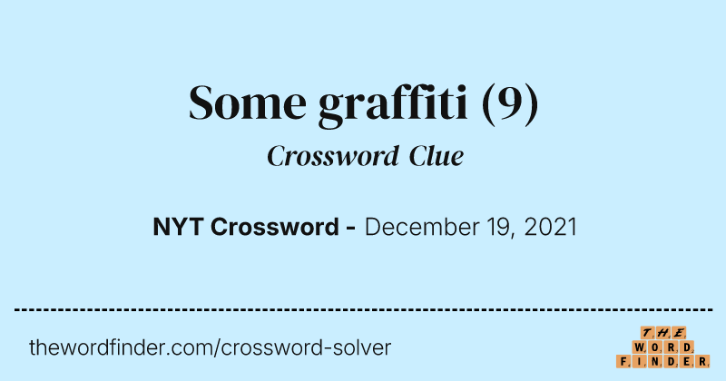Some graffiti crossword clue image