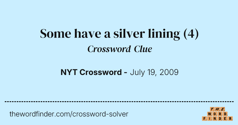 Some have a silver lining crossword clue image