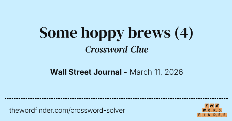 Some hoppy brews crossword clue image