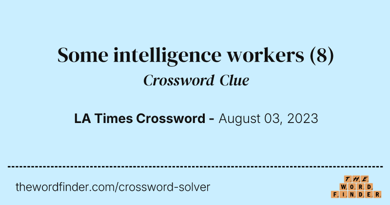 Some intelligence workers crossword clue image
