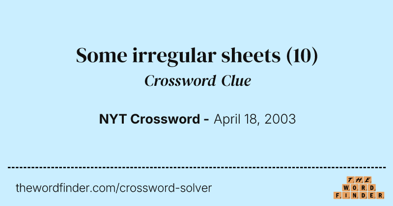 Some irregular sheets crossword clue image