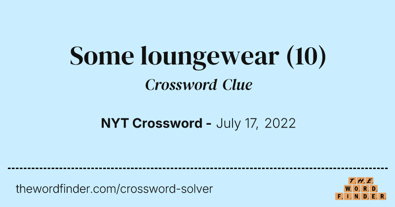 Some loungewear crossword clue image